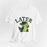 Later Gator T‑Shirt — Cool Sunglasses Alligator Graphic Tee