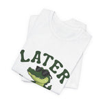 Later Gator T‑Shirt — Cool Sunglasses Alligator Graphic Tee